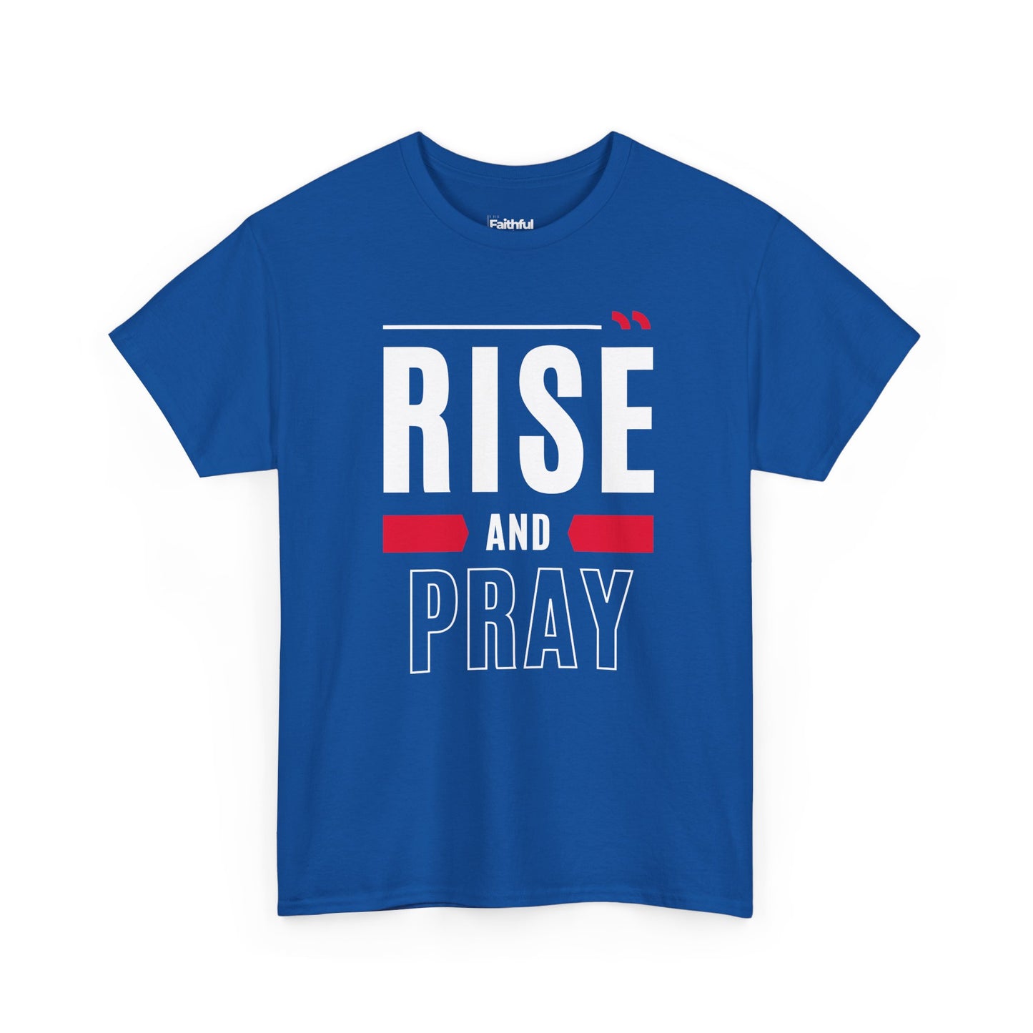 Rise and Pray — Light Ink | Unisex Tee