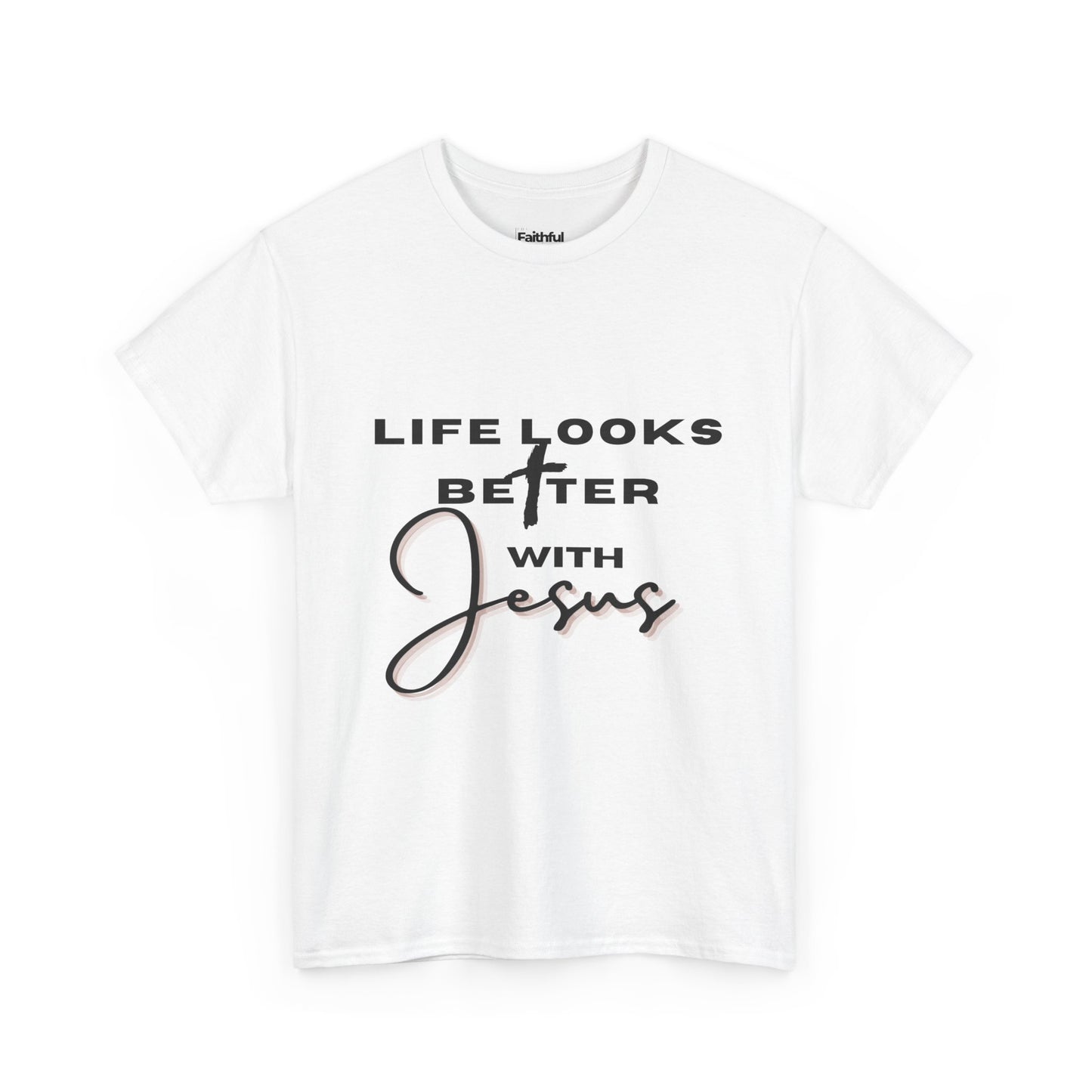Life Looks Better With Jesus — Dark Ink | Unisex Tee