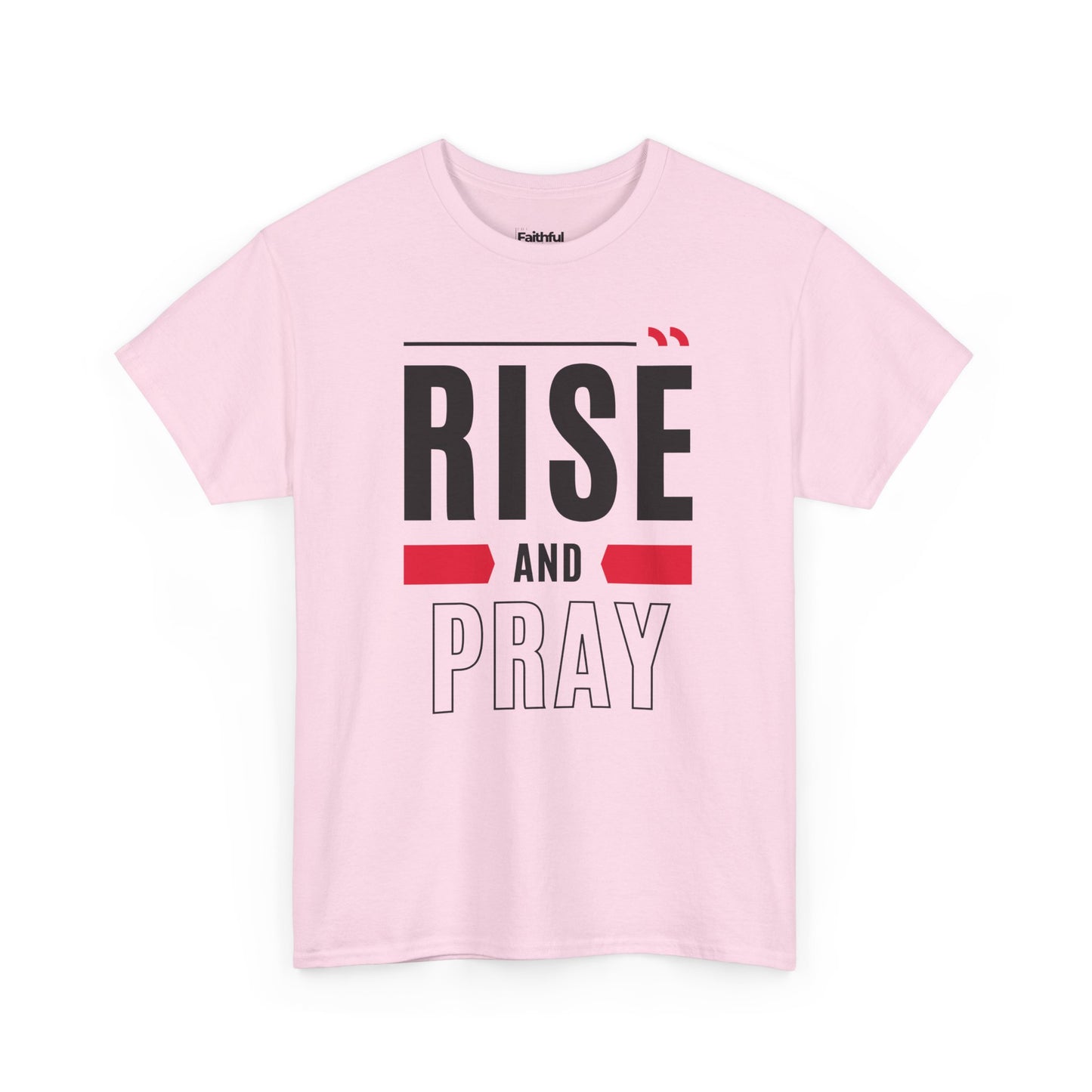 Rise and Pray — Dark Ink | Unisex Tee