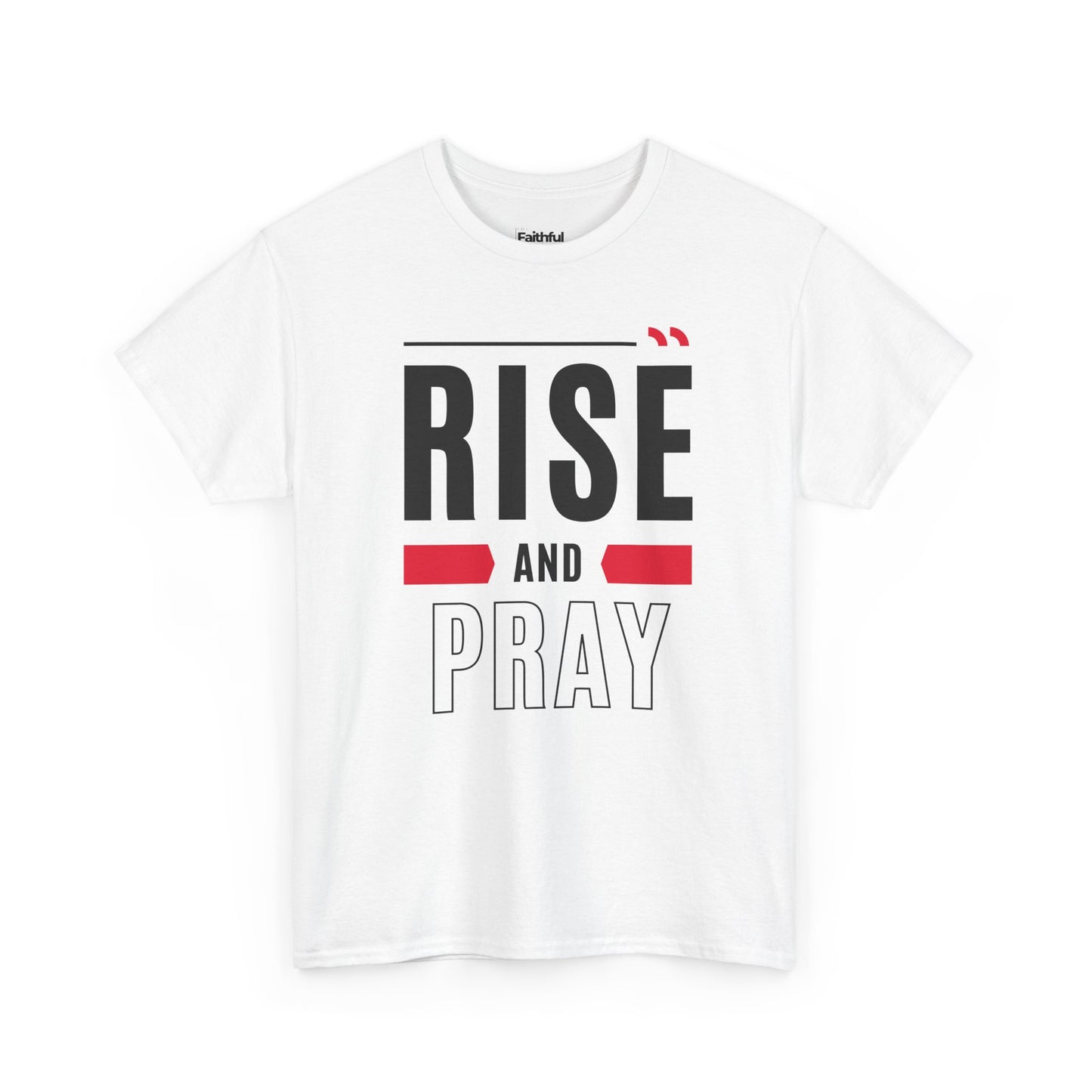 Rise and Pray — Dark Ink | Unisex Tee