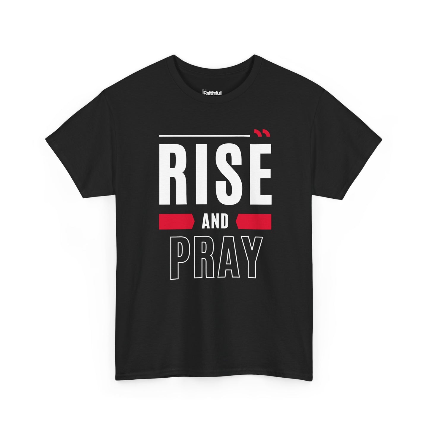 Rise and Pray — Light Ink | Unisex Tee