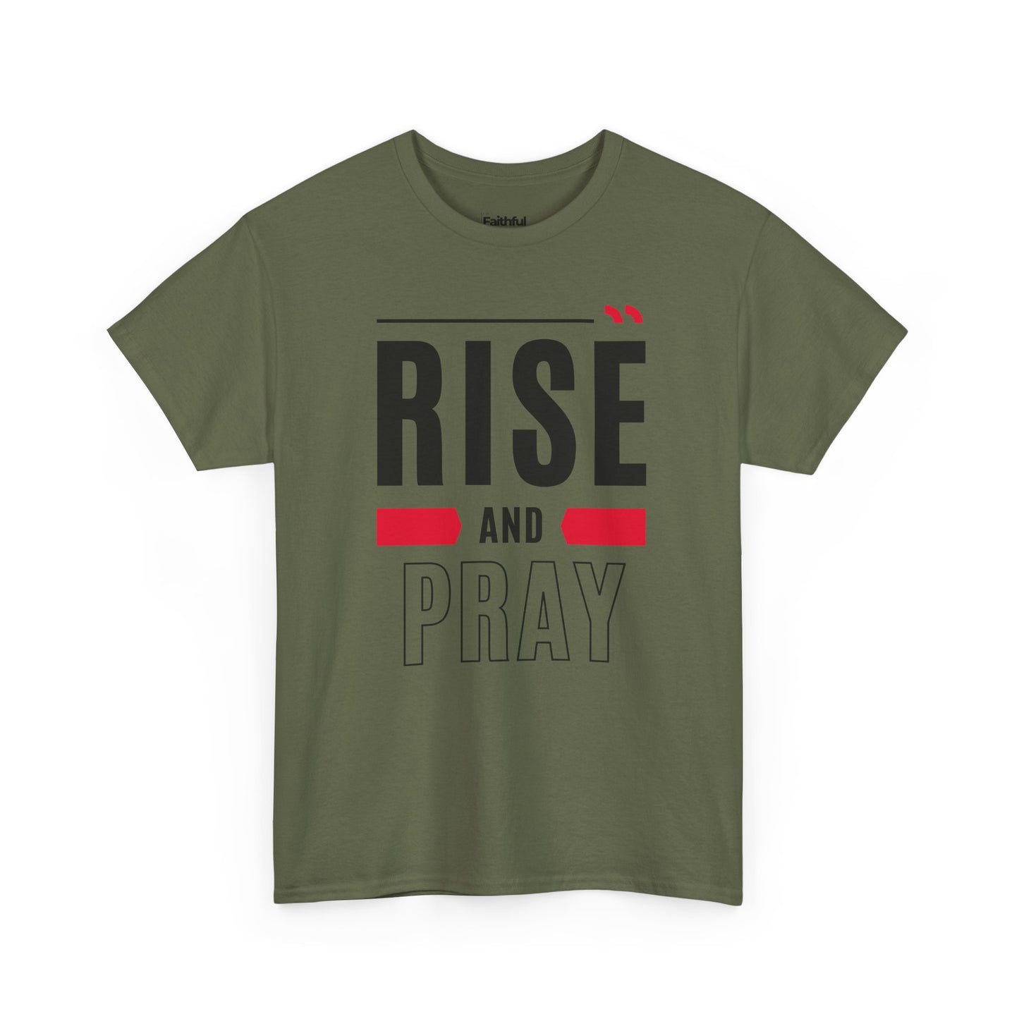 Rise and Pray — Dark Ink | Unisex Tee